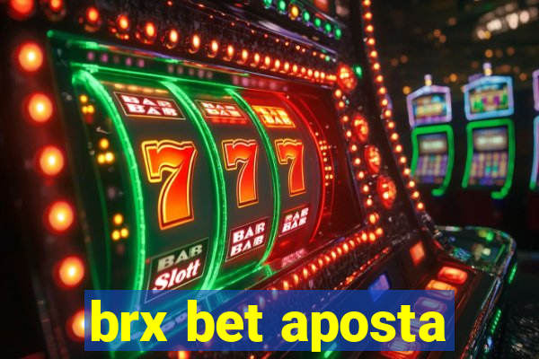 brx bet aposta